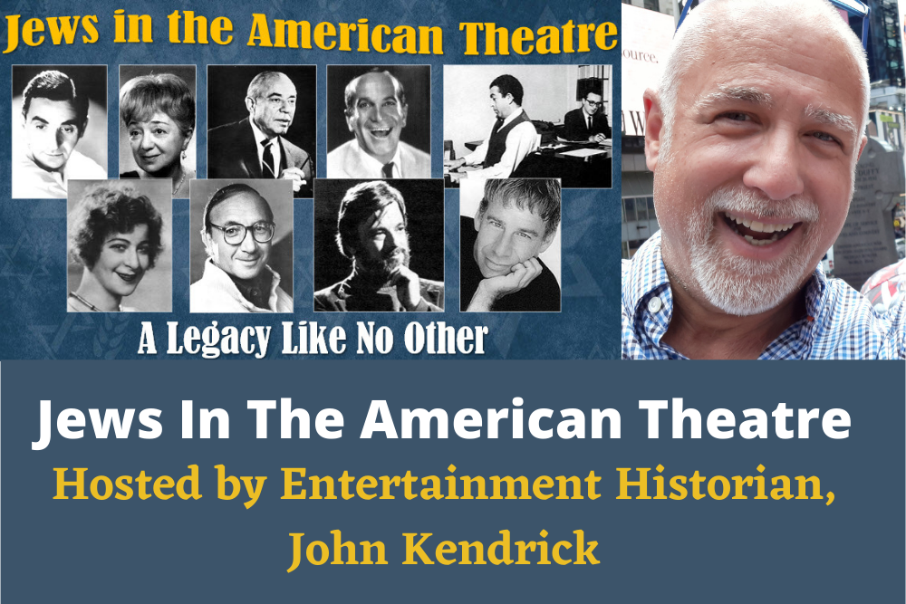 Jews in the American Theater: A Legacy Like No Other | Congregation ...
